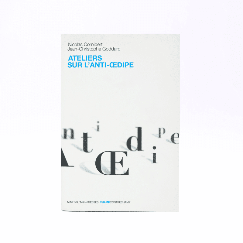 Ateliers sur l‘anti-Œdipe