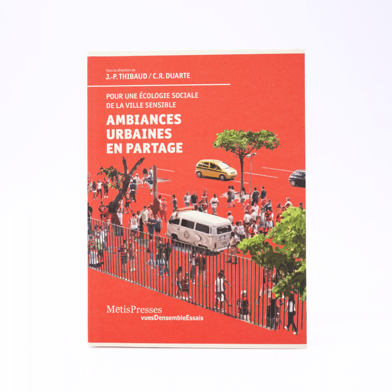Ambiances urbaines en partage