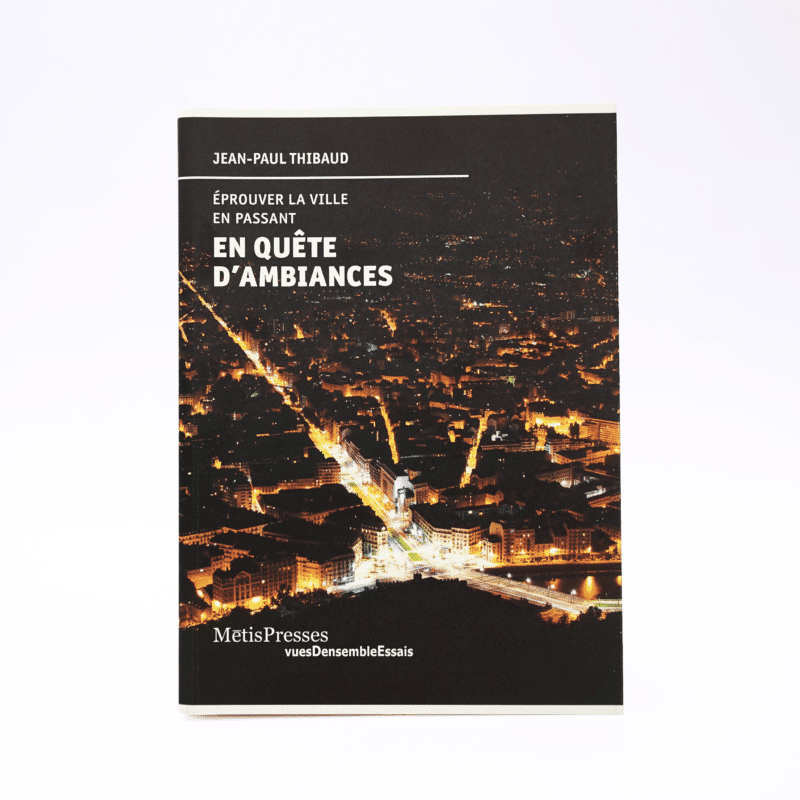 En quête d’ambiances