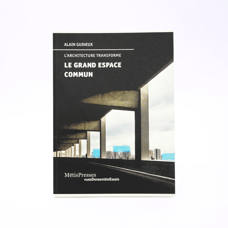 Le grand espace commun