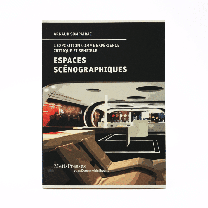 Espaces scénographiques